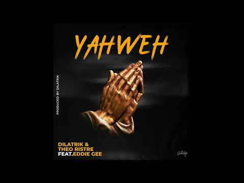 Dilatrik Theo Ristre feat.  Eddie Gee - Yahweh | Zambia Afrobeat Gospel