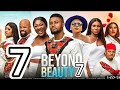 BEYOND BEAUTY (SEASON 7) Destiny Etiko, Maurice Sam, Chinenye Nnebe, Sonia Uche 2023 Nollywood Movie