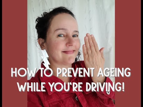 How to easily prevent ageing caused by driving and the sun. GenX Granny explains