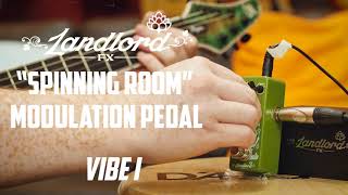Video thumbnail for LANDLORD FX "Spinning Room" Modulation Pedal by GUITARGUITAR