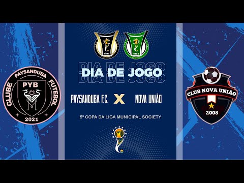 PAYSANDUBA X NOVA UNIÃO  |  5ª COPA MUNICIPAL DA LIGA - SÉRIE A