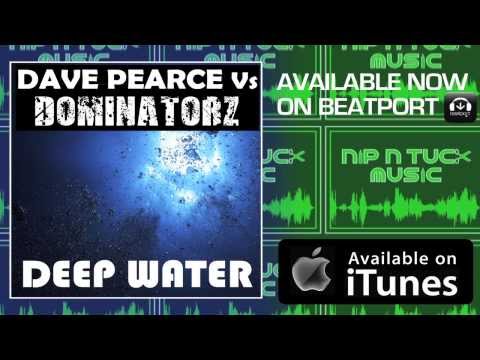 Dave Pearce Vs Dominatorz - Deep Water