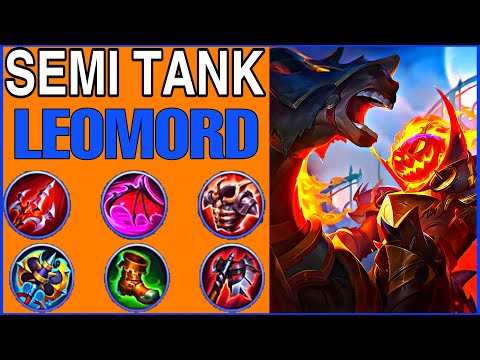 LEOMORD SEMI TANK BUILD - HOW TO JUNGLE WITH LEOMORD - MLBB
