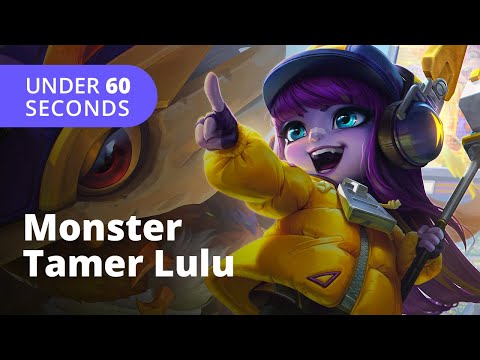 Monster Tamer Lulu Skin (60 Seconds) - League of Legends