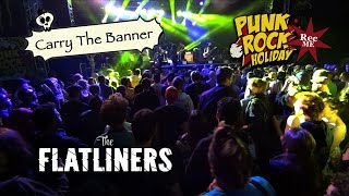 #106 The Flatliners &quot;Carry The Banner&quot; @ Punk Rock Holiday (11/08/2016) Tolmin, Slovenia