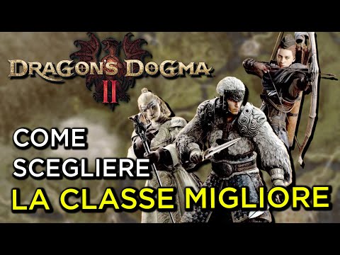 DRAGON'S DOGMA 2 | HOW TO CHOOSE THE BEST STARTING VOCATION - ANALYSIS, SKILLS, AND SYNERGIES