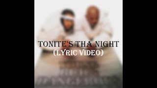 Kris Kross - Tonite&#39;S Tha Night (Lyric Video)