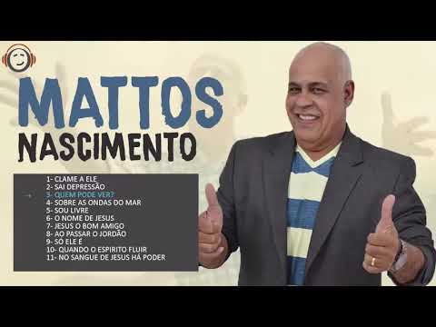 Mattos Nascimento   AS MELHORES 2018