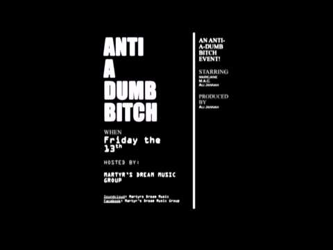 Anti A Dumb Bitch
