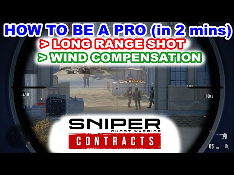 How to Master Long Range Shots and Wind Compensation | Sniper Ghost Warrior Contracts 2