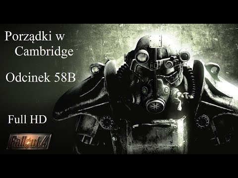 Fallout 4 Tryb Przetrwanie (ALL DLC) Full HD #58B - Porządki w Cambridge - Gameplay PL