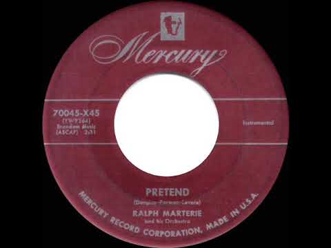 1953 HITS ARCHIVE: Pretend - Ralph Marterie