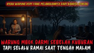 Download lagu SERAM !!! WARUNG SEBELAH KUBURAN YANG SELALU RAMAI DI TENGAH MALAM - KISAH HOROR mp3