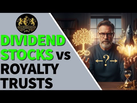 Dividend Stocks vs Royalty Trusts: Who Wins for Passive Income?