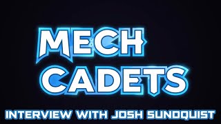 MECH CADETS Interview with Josh Sundquist | Animated Series Out Now On Netflix video