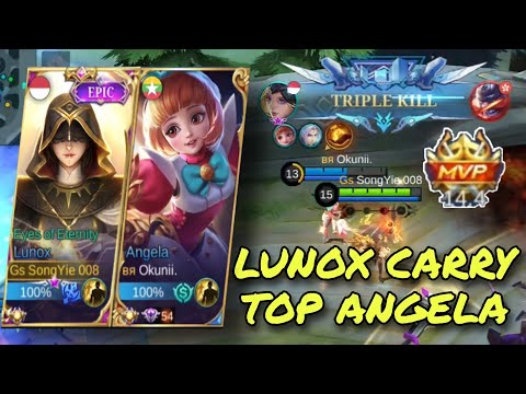 LUNOX GAMEPLAY 20 KILLS FEAT TOP GLOBAL ANGELA - MOBILE LEGENDS LUNOX - LUNOX E - MOBILE LEGENDS