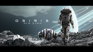 【初見プレイSteam版】Osiris:New Dawn【オシリス　ニューダウン】