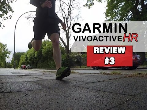 Garmin Vivoactive HR im Test #3: Fragen, Akkulaufzeit Extremtest, Laufen & Herzfrequenzauswertung