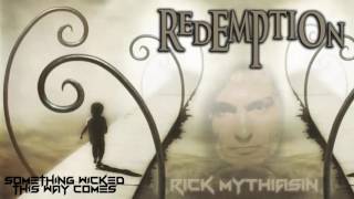 Redemption · Something Wicked This Way Comes