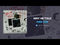 King Von - Why He Told (AUDIO)