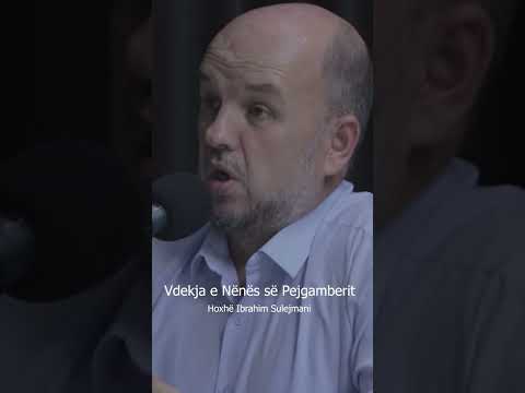 Vdekja e Nënës së Pejgamberit - Hoxhë Ibrahim Sulejmani