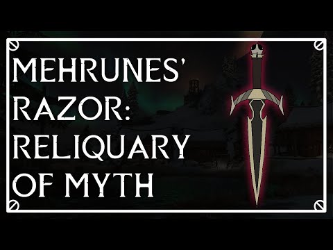 Mehrunes' Razor: Reliquary of Myth