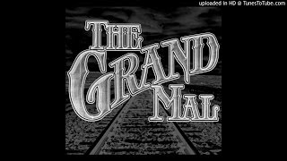 The Grand Mal - The Grand Mal (Full EP 2016)