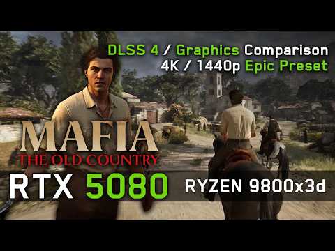 RTX 5080 in Mafia The Old Country: 4K / 1440p Epic Settings + ALL Graphics TESTED!