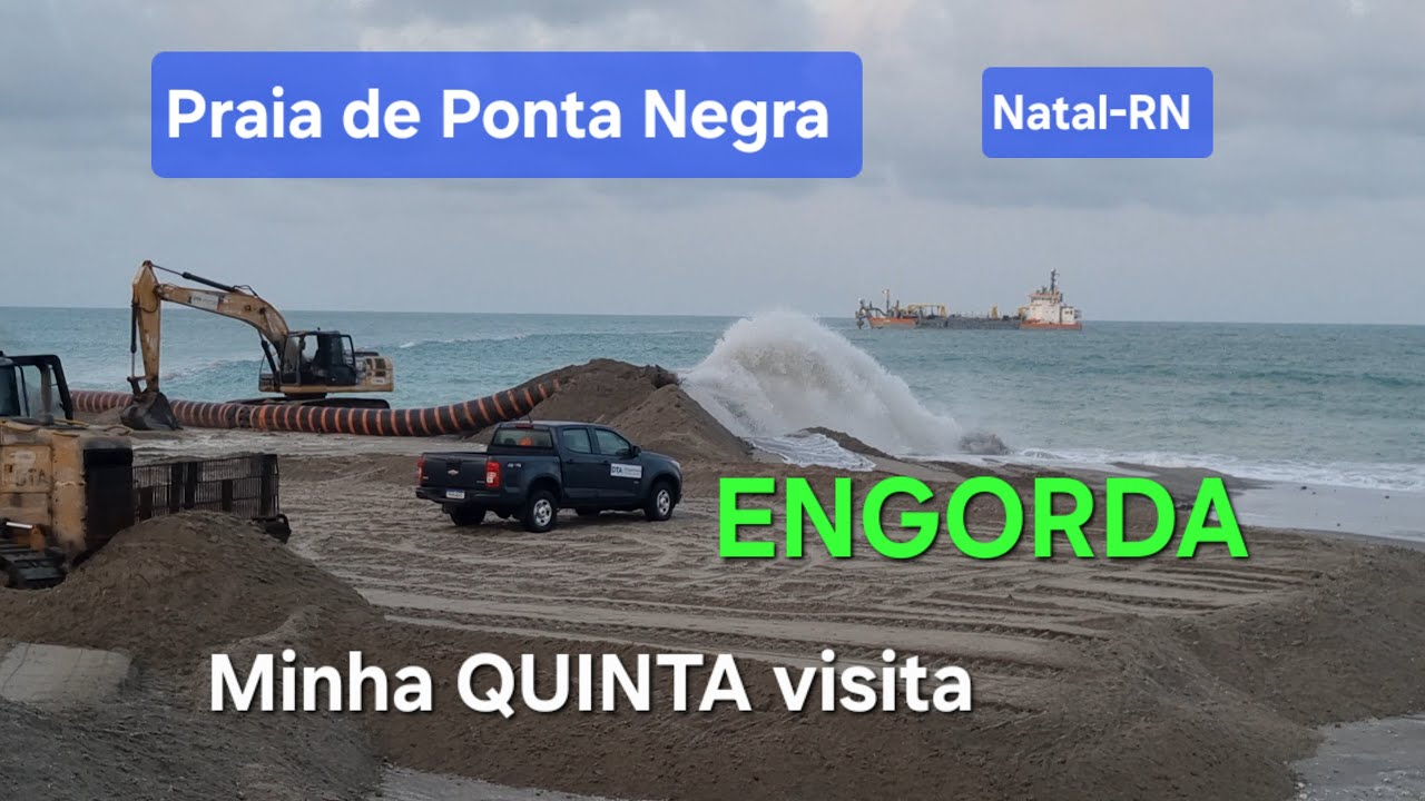 ENGORDA da Praia de Ponta Negra