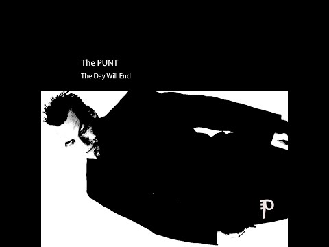 The Punt - The Day Will End
