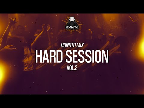 HoNoTo Mix - Hard Session vol.2