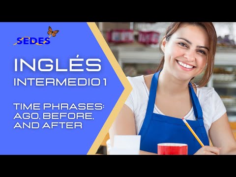 Time Phrases: Ago, Before and After - English Grammar - Clases de Inglés