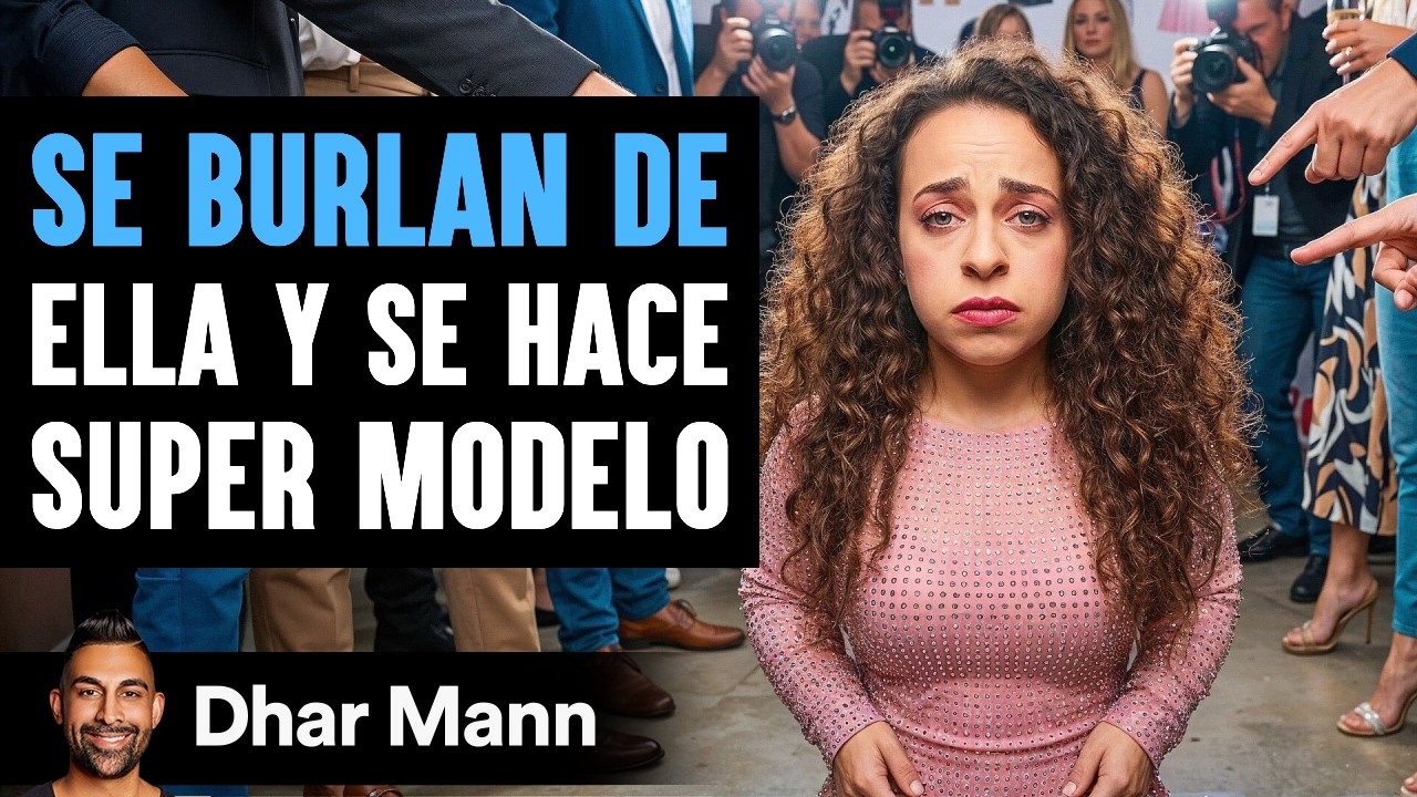 Se Burlan De Ella Y Se Hace Super Modelo | Dhar Mann Studios