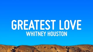 Whitney Houston - Greatest Love of All (Lyrics)