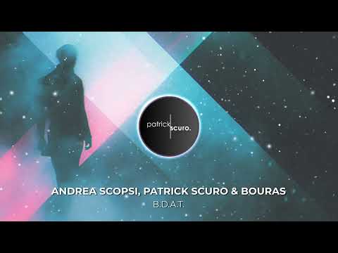 Andrea Scopsi, Patrick Scuro & Bouras - B.D.A.T.