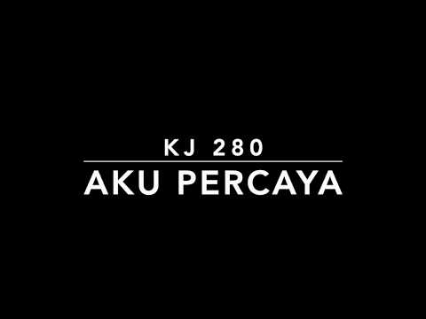 KJ 280 - Aku Percaya (versi Piano tanpa interlude) - Kidung Jemaat