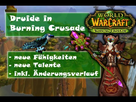 [WOW Classic/BC] Druiden Änderungen in BC? Fähigkeiten, Talente und alle wichtigen Patches!