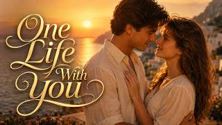 One Life With You | Emotional 80s/90s Love Ballad
