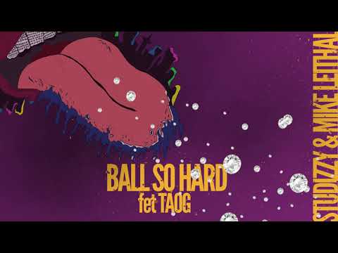 🔊 Ball so hard fet Taog - prod by Studizzy & Mike Leithal