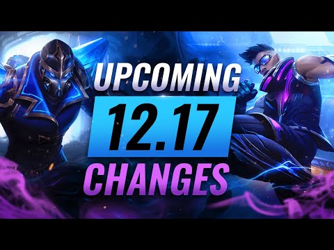 ALL CHANGES for Upcoming Patch 12.17 - League of Legends