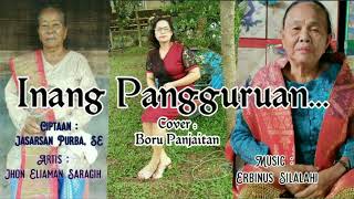 Download lagu Inang Pangguruan, Cipt:Jasarsan Purba, Jhon Elyaman Saragih, Cover: boru Panjaitan. mp3 Download lagu Inang Pangguruan, Cipt:Jasarsan Purba, Jhon Elyaman Saragih, Cover: boru Panjaitan. mp3