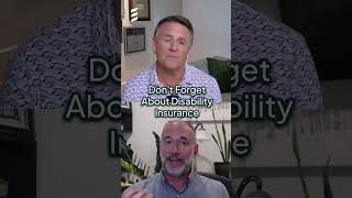 Don't Forget About Disability Insurance