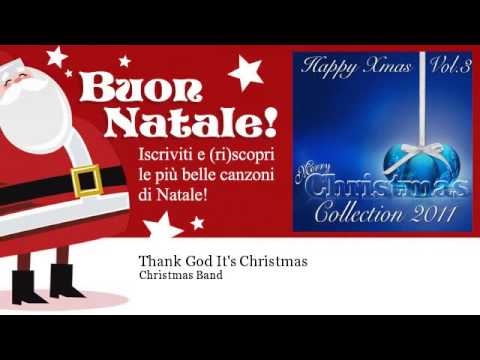 Thank God Its Christmas The Christmas Hits Collective Band - Christmas Hits