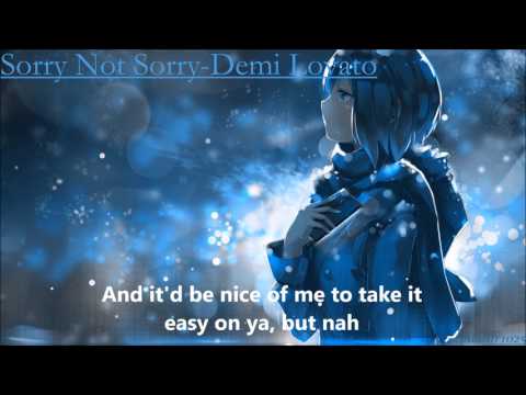Nightcore|Sorry Not Sorry - (Demi Lovato W/Lyrics )