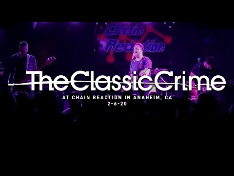 The Classic Crime @ Chain Reaction 2-6-20 [FULL SET]