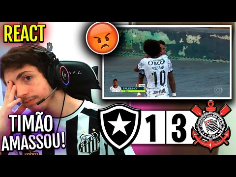 REACT BOTAFOGO 1X3 CORINTHIANS, BRASILEIRÃO 2022, TIMÃO AMASSOU O FOGÃO