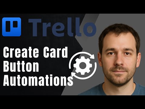 Trello: How to Create Card Button Automations (2025 Automation & Productivity Tutorial)