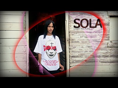 Loanyi Mas Flow-  SOLA (VIDEO OFICIAL)