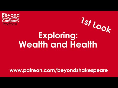 Wealth and Health (Beyond Shakespeare, webcam, 2023)