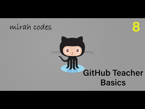 GitHub Teacher Basics 8   Different Views for Autograding Student and Teacher